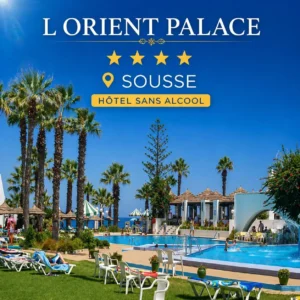 Hôtel Sousse orient Palace sans alcool