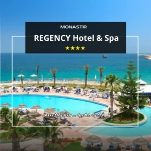 Hôtel regency spa Monastir