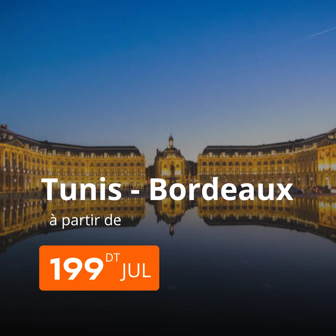 VOL PAS CHERE Tunis- Bordeaux-NOUVELAIR